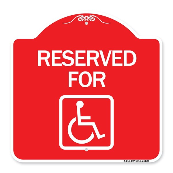 Reserved for With Accessible, Red & White Aluminum Architectural Sign, 18" x 18", RW-1818-24430